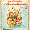 Portada ilustrada del Cuadernillo de Trabajo para Trabajar el Villancico Navideño: cuatro niños vestidos de invierno cantan un villancico navideño con notas musicales. Espacios para el nombre del alumno, curso y grupo. Fondo festivo brillante con borde de bastón de caramelo.