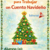 Portada del "Cuadernillo de Trabajo para Trabajar un Cuento Navideño", que muestra un árbol decorado con regalos, un borde festivo y espacios para el nombre, el curso y el grupo. El título destaca las actividades y el trabajo en un cuento navideño.