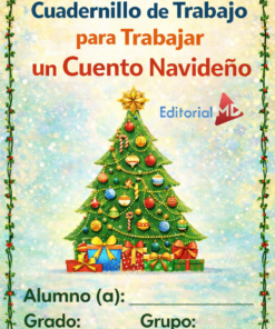 Portada del "Cuadernillo de Trabajo para Trabajar un Cuento Navideño", que muestra un árbol decorado con regalos, un borde festivo y espacios para el nombre, el curso y el grupo. El título destaca las actividades y el trabajo en un cuento navideño.