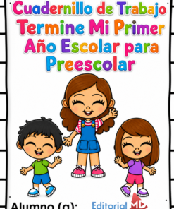 Cuadernillo de Trabajo Termine Mi Primer Año Escolar para Preescolar