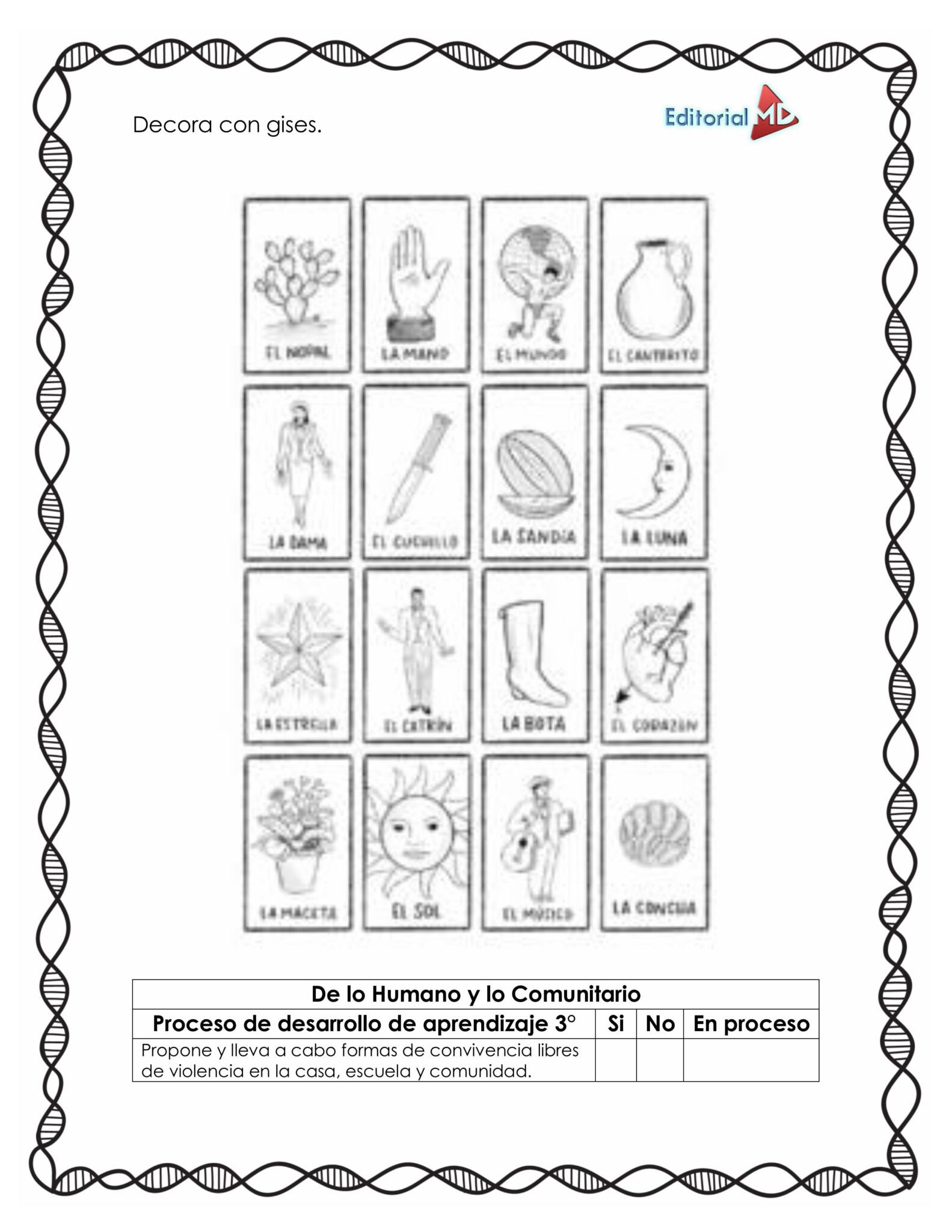 Cuadernillo de Trabajo Jugamos Loterías para Preescolar 2 Cuadernillo de Trabajo Jugamos Loterías para Preescolar: Ficha en blanco y negro con dibujos cuadriculados de objetos y partes del cuerpo (nariz, mano, caballo), borde decorativo y tres casillas de evaluación. Inspirado en jugamos lotería.