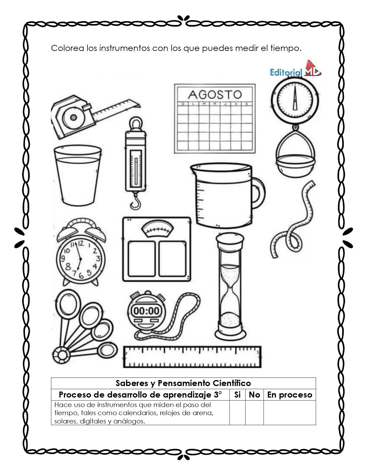 Planeación Medimos el Tiempo para Preescolar 6 La hoja de trabajo "Planeación Medimos el Tiempo para Preescolar" presenta imágenes en blanco y negro -calendario, reloj, cronómetro, reloj de arena, regla, brújula, vaso de agua, termómetro- que invitan a los niños a colorear las que se utilizan para medir el tiempo.
