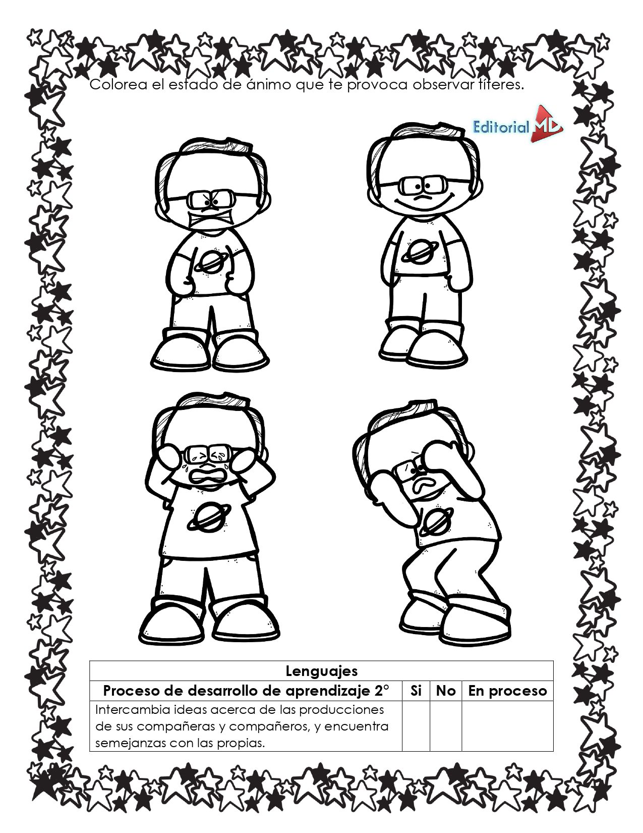 Hojas de Trabajo para Elaborar un Títere 3 Hojas de Trabajo para Elaborar un Títere: blanco y negro, con cuatro niños caricatura mostrando emociones. El texto invita a colorear la emoción al ver títeres o monstruos. Borde de estrellas y casillas "Sí", "No" y "En proceso" lo hacen interactivo.