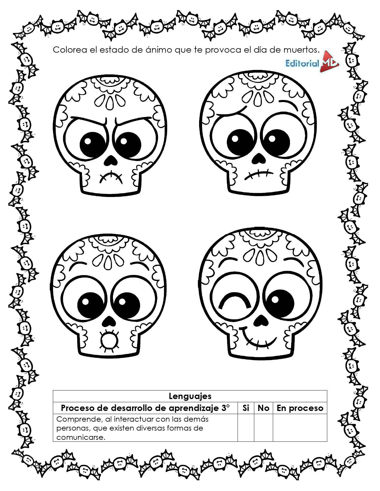 Cuadernillo Artesanías del Día de Muertos 3 Una hoja de trabajo para colorear en blanco y negro de Cuadernillo Artesanía del Día de Muertos presenta cuatro calaveras con diferentes emociones -sorprendida, enfadada, triste y feliz guiñando un ojo-, un borde decorativo e instrucciones en español en la parte superior.
