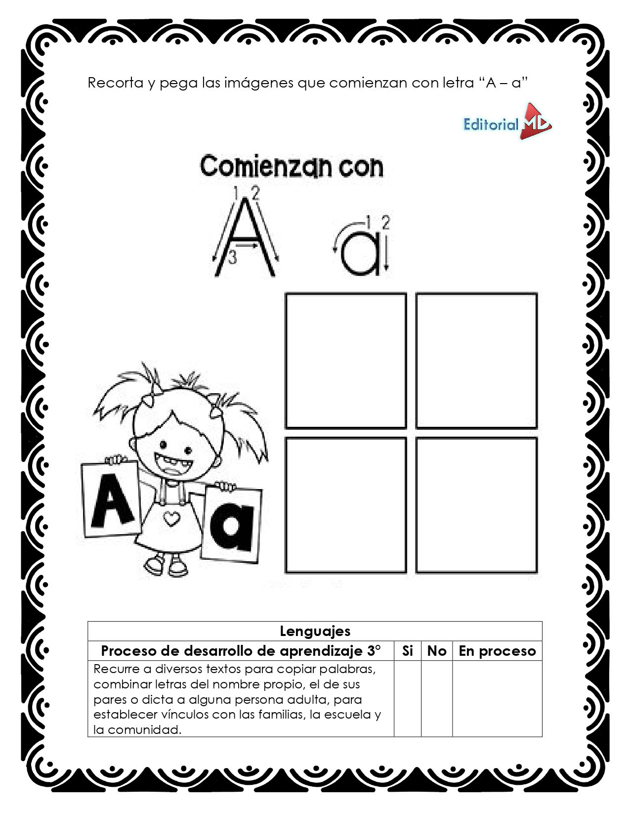 Cuadernillo de Trabajo las Letras de mi Nombre 3 El "Cuadernillo de Trabajo las Letras de mi Nombre" incluye una hoja de trabajo titulada "Comienzan con A-a", con la "A" en mayúsculas y minúsculas, una niña con una gran "A", recuadros con imágenes y una tabla para aprender, ideal para actividades educativas.