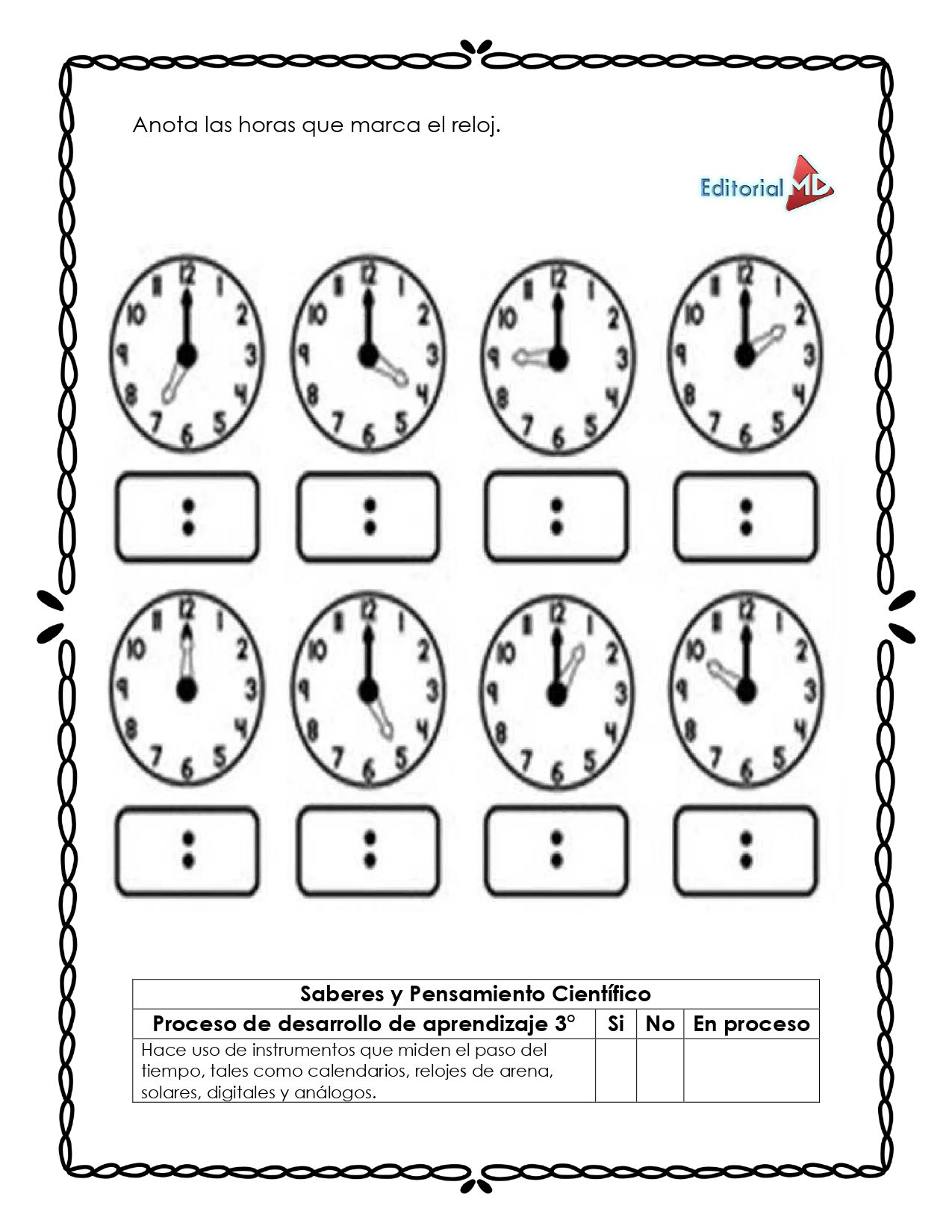 Planeación Medimos el Tiempo para Preescolar 7 Planeación Medimos el Tiempo para Preescolar: hoja con 10 relojes mostrando distintas horas, cada uno sobre un cuadro para escribir la respuesta. Incluye instrucciones en español y borde decorativo; ideal para que los niños practiquen medir el tiempo.