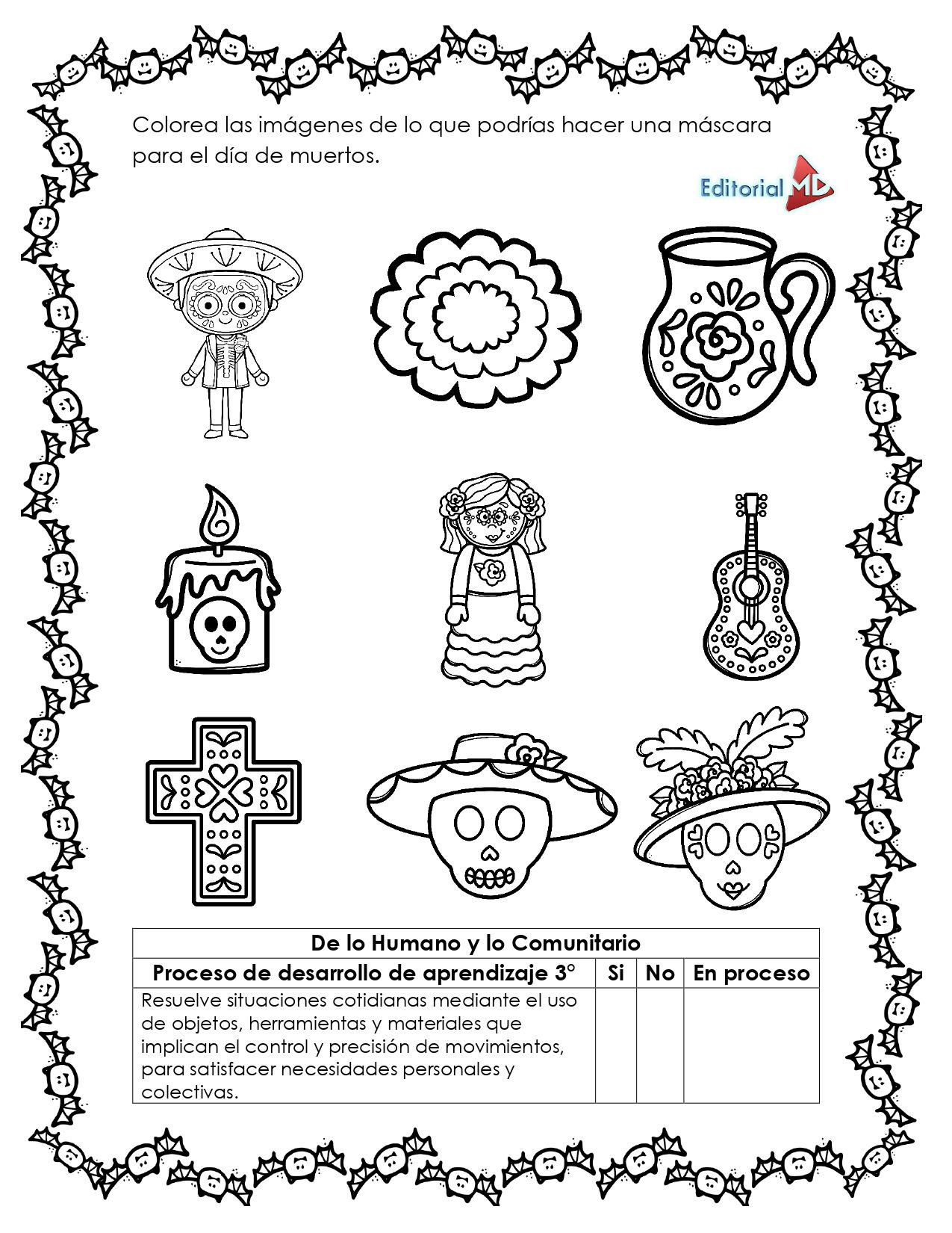 Cuadernillo Artesanías del Día de Muertos 6 El Cuadernillo Artesanía del Día de Muertos ofrece una hoja de trabajo en blanco y negro con dibujos inspirados en la artesanía -esqueletos, flores, un cántaro, una guitarra, una cruz y sombreros- para colorear y hacer máscaras. Un borde floral decora la página.