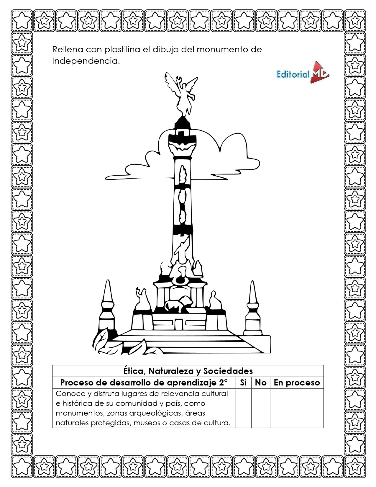 Hojas de Trabajo de la Independencia de México 6 Hojas de Trabajo de la Independencia de México: página para colorear el Ángel de la Independencia con borde decorativo, tabla sobre sitios culturales e históricos, actividades educativas y espacio para decorar con plastilina.