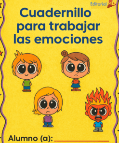 El "Cuadernillo para trabajar las emociones" presenta una colorida portada con cuatro niños de dibujos animados que muestran diferentes emociones y espacio para el nombre del alumno, ideal para gestionar las emociones en el aula.