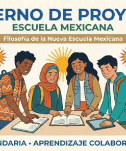 Ilustración de cuatro estudiantes diversos sonriendo y trabajando juntos sobre cuadernos, rodeados de coloridos motivos de inspiración mexicana, cactus y el texto "Cuaderno de Proyectos Escuela Mexicana" sobre ellos.