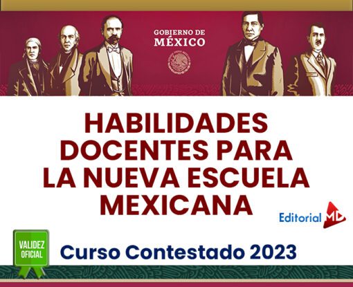 Curso Contestado Habilidades Docentes para la Nueva Escuela Mexicana