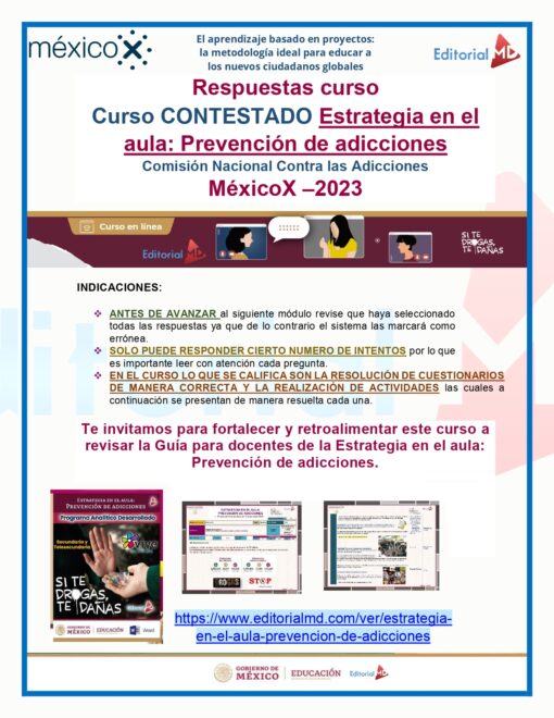 Folleto informativo Respuestas Curso Estrategia en el aula: Prevención de adicciones MéxicoX SEP 2023. Incluye instrucciones, detalles del curso y enlace al sitio web de Editorial MD para más información. Los logos de MéxicoX y Editorial MD se encuentran en la parte superior.