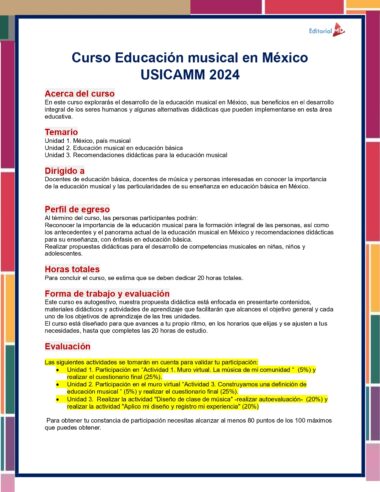 Un folleto para el "Respuestas Curso Educación musical en México (USICAMM 2024)" que detalla los objetivos del curso, el programa de estudios, el público objetivo, los perfiles de los docentes y la información del organizador. Las secciones destacadas incluyen una descripción general del curso, unidades relevantes e información de contacto/sitio web.