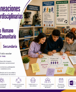Planeaciones Interdisciplinarias NEM 1° Secundaria 2026-2027 | De lo Humano y lo Comunitario – Todo el Ciclo Escolar Mes por Mes