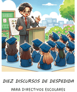 Ilustración de un hombre trajeado dando un discurso en un podio a estudiantes sentados con toga y birrete de graduación al aire libre, con una pizarra y árboles de fondo. El texto dice: "Diez discursos de despedida para directivos escolares".