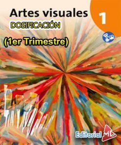 DOSIFICACIÓN ARTES VISUALES 1 Trimestre 1 Aprendizajes Esperados