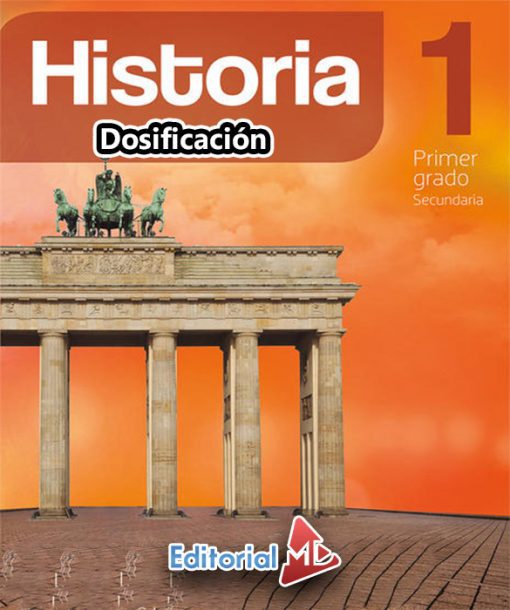 DOSIFICACIÓN DE HISTORIA 1 TRIMESTRAL