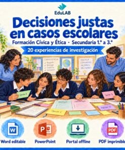 Decisiones justas en casos escolares | Formación Cívica y Ética de 1.º a 3.º de secundaria | 20 experiencias y 49 recursos