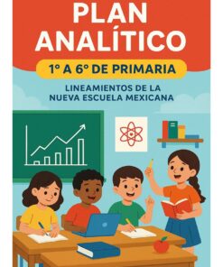 PLAN ANALITICO DE 1RO. A 6TO, CON APARTADO PARA EDUCACIÓN ESPECIAL LOS 4 CAMPOS FORMATIVOS