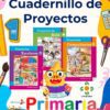 Colorida portada de un cuaderno de proyectos de primaria con material escolar de dibujos animados, tres portadas de libros más pequeños titulados "Proyectos de Aula", "Proyectos Escolares" y "Proyectos Comunitarios", y un personaje de pollo de dibujos animados.