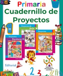 Colorida portada de un cuaderno de trabajo en español titulado "Primaria Cuadernillo de Proyectos" con ilustraciones de tres cuadernos de proyectos, un león juguetón, material escolar y símbolos educativos con un borde decorativo.