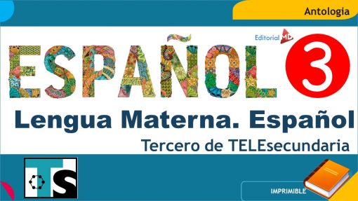 Portada de una presentación en Power Point titulada "Presentación de los Temas en Power Point: Español 3° Grado 2do Trimestre (Telesecundaria)", con letras coloridas, el número 3 y varios logotipos, incluidos "Editorial MD" y "Antología".