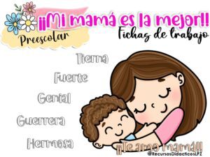 Una ilustración para preescolar que muestra a una madre abrazando a su hijo con el texto en español "¡Mi mamá es la mejor!" y "Ficha de trabajo". Los rodean palabras que describen a la madre como "Tierna", "Fuerte", "Genial" y "Hermosa". Perfecta para actividades de preescolar, esta encantadora escena agrega calidez a cualquier FICHERO De Actividades de Preescolar "Mi mamá es la Mejor".