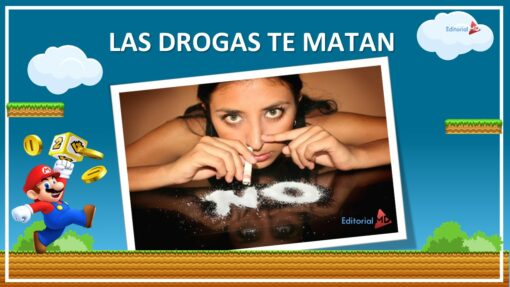 Un cartel antidrogas muestra a una joven simulando el consumo de drogas con un polvo blanco dispuesto para deletrear "NO". El texto de arriba dice "LAS DROGAS TE MATAN" ("LAS DROGAS TE MATAN"). Los antecedentes incluyen la Presentación en Power Point del TALLER ESTRATEGIA EN EL AULA: Prevención de Adicciones, enfatizando la prevención de adicciones a través de estrategias participativas.