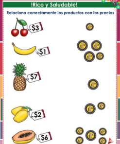Hoja de ejercicios en español con imágenes de frutas (cereza, plátano, piña, papaya) y etiquetas de precios. Se muestran monedas de oro con valores para emparejar el precio correcto con cada fruta. Título: 