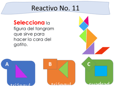 Se muestra un gato tangram con la indicación: "Selecciona la figura del tangram que sirve para hacer la cara del gatito". Tres opciones de respuesta (A, B, C) muestran cada una una forma de tangram coloreada.