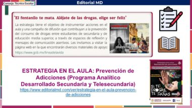 Diapositiva de presentación sobre la prevención del consumo de drogas en las escuelas. Incluye un titular que insta a mantener la distancia con las drogas, un gráfico con un libro y un bloc de notas, y una barra lateral con enlaces a más información.