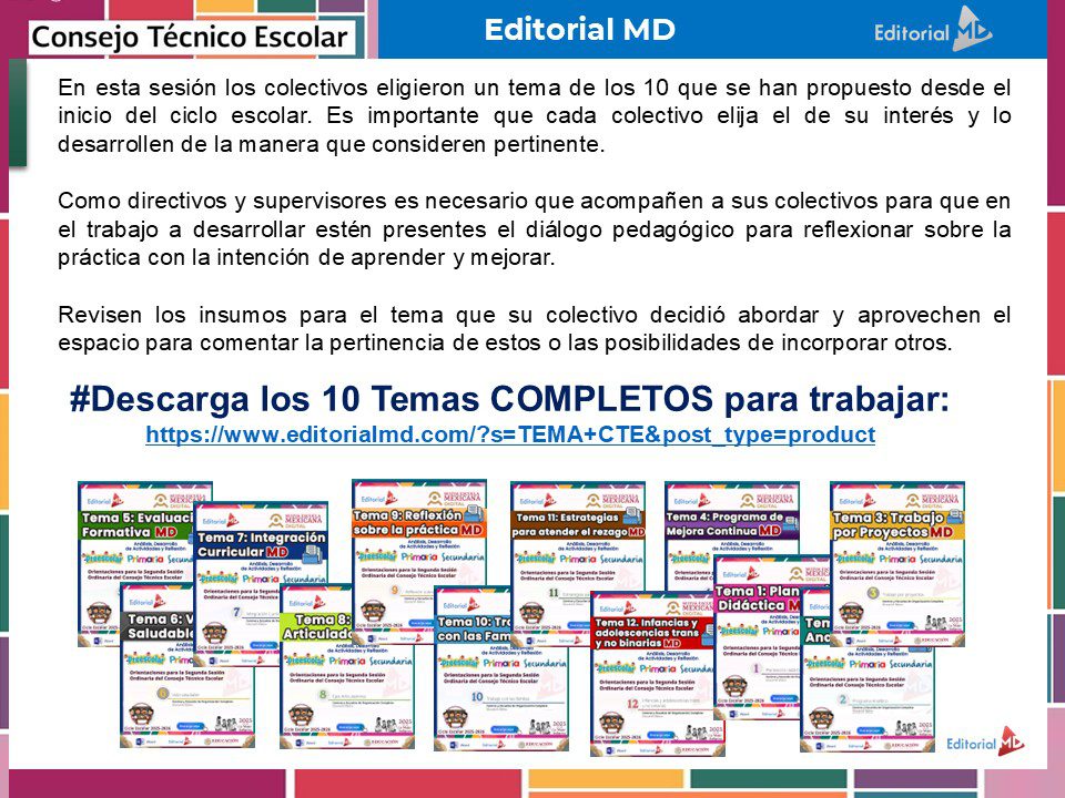 Tema 3 Contestado: Trabajo por proyectos CTE NEM 2025 - 2026 (Todos los Niveles) 12 Folleto digital de la Editorial MD para una sesión del consejo técnico escolar. El texto trata sobre la elección y el desarrollo de temas, la reflexión pedagógica y enumera un enlace para descargar un recurso sobre los 10 temas a trabajar.