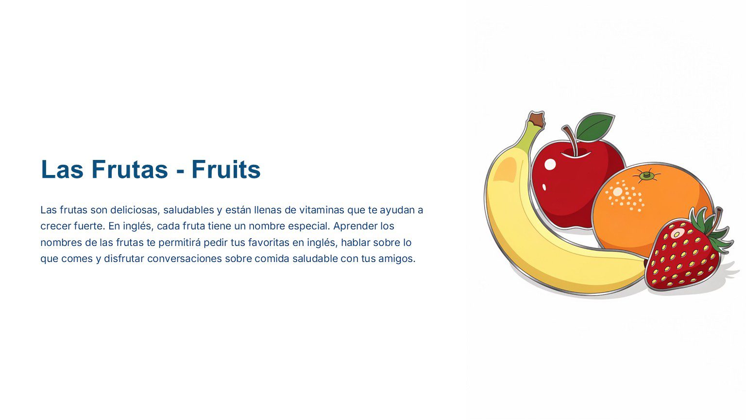 Cuadernillo de Inglés – Primaria NEM | Fase 3 4 Texto en español e inglés sobre frutas junto a una ilustración de un plátano, una manzana roja y una fresa.