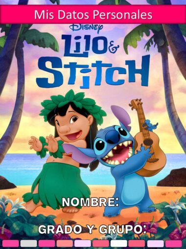 Lilo, vestida con un traje de hula, y Stitch, con un ukelele en la mano, sonríen en una playa con palmeras y una puesta de sol. El texto de arriba dice "Mis Datos Personales" y el de abajo, "Nombre: Grado y Grupo:".