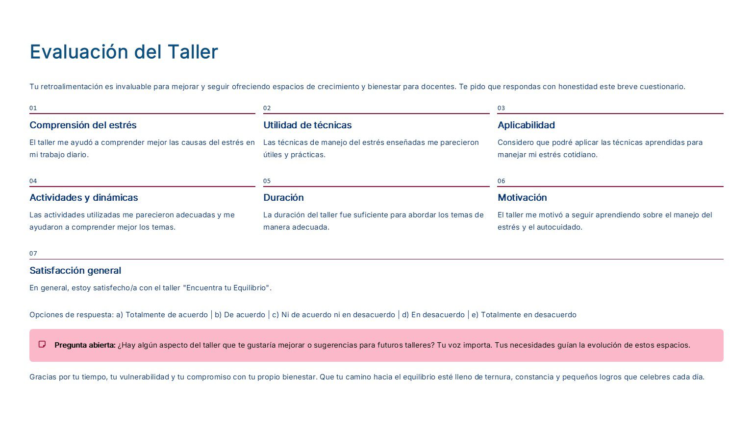TALLER PARA DOCENTES: “Estrategias Prácticas para Manejar el Estrés en el Aula 2 Un formulario de evaluación del taller en español con secciones sobre comprensión del estrés, utilidad de la técnica, aplicabilidad, actividades, duración, motivación, satisfacción general y una pregunta abierta para sugerencias.