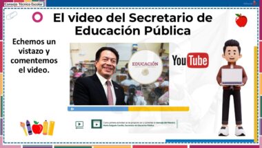 Imagen promocional de un video titulado "El video del Secretario de Educación Pública" que presenta a un hombre de traje, un logo de YouTube y un personaje de dibujos animados sosteniendo una tableta. El texto de la izquierda dice: "Echemos un vistazo y comentamos el video.