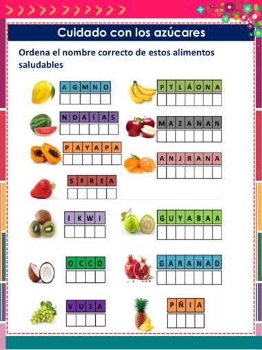 Una colorida hoja de ejercicios en español titulada "Cuidado con los azúcares" con imágenes de varias frutas y casillas para descifrar sus nombres, como plátanos, manzanas, papaya, fresas, kiwi, guayaba, coco, granada, uvas y piña.