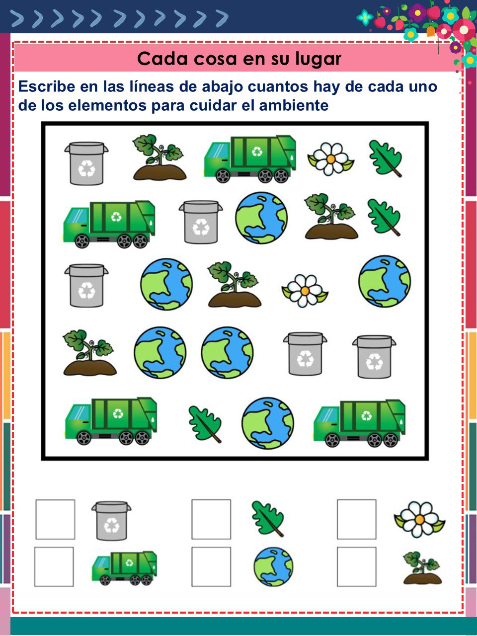 Cuadernillo de Proyectos Lenguajes – 1° Grado PRIMARIA NEM (2025 - 2026) 15 Hoja de trabajo con camiones de reciclaje, cubos de basura, árboles, hojas, flores e iconos de la Tierra. Hay casillas en blanco en la parte inferior para escribir cuántos de cada elemento aparecen en la imagen principal. Las instrucciones están en español.