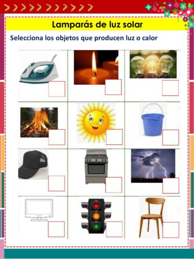 Hoja de trabajo con imágenes de una plancha, una vela, bombillas, una hoguera, el sol, un cubo, una gorra, una estufa, un rayo, un monitor, un semáforo y una silla, en la que se pide seleccionar qué objetos producen luz o calor.