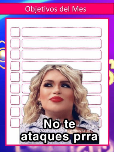 Un gráfico vibrante titulado "Agenda Wendy Guevara Casa de los Famosos 2023 - 2024 Editable (Preescolar, Primaria, Secundaria)" con viñetas editables para enumerar sus objetivos. El fondo presenta una foto de Wendy Guevara de Casa de los Famosos, mostrando su cabello rubio rizado y su lápiz labial rojo intenso, junto con el texto divertido "No te ataques prra".