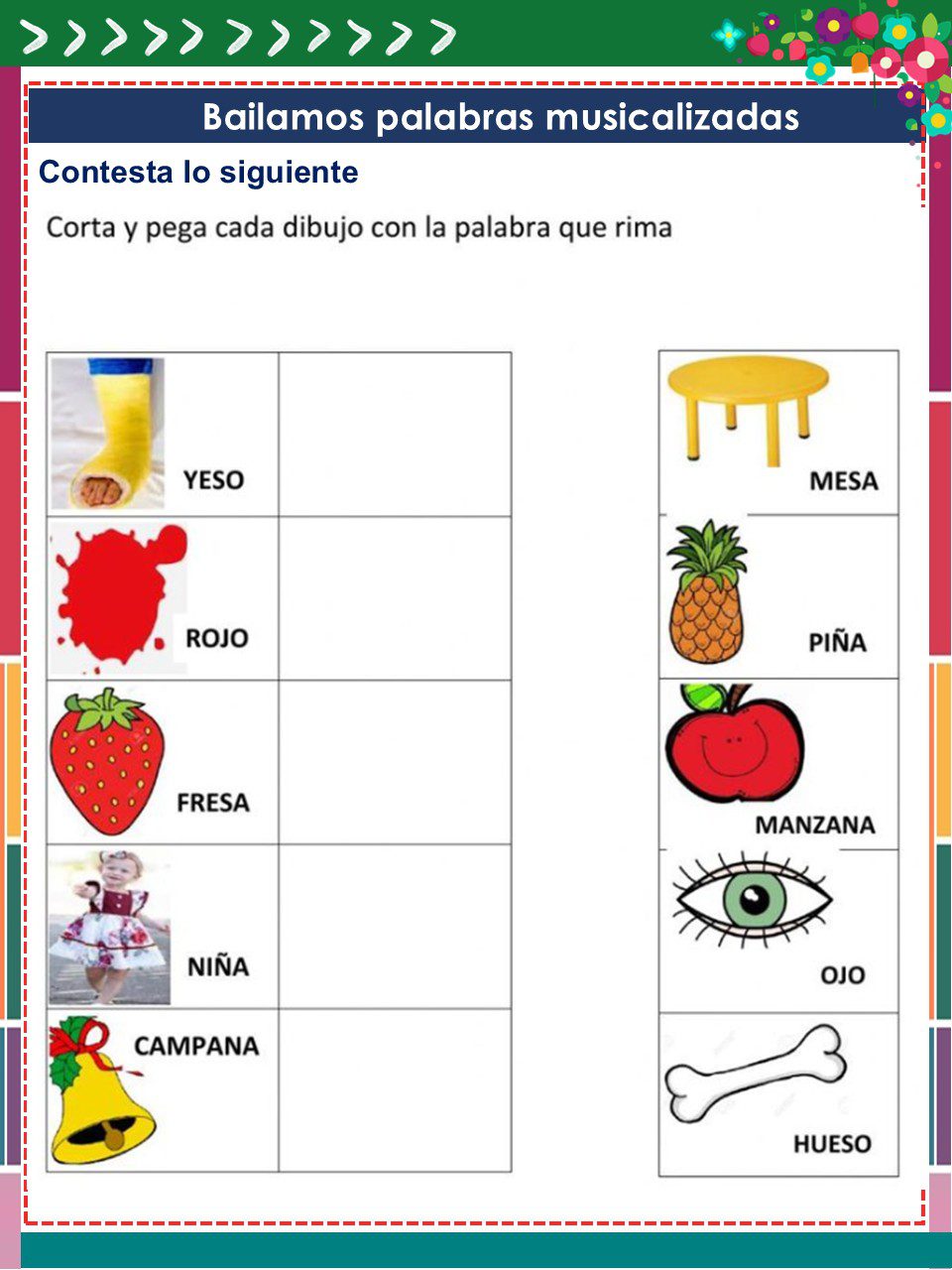 Cuadernillo de Proyectos Lenguajes – 1° Grado PRIMARIA NEM (2025 - 2026) 6 Hoja de ejercicios con imágenes y palabras en español, en la que los alumnos emparejan palabras que riman recortando y pegando imágenes. La columna de la izquierda muestra "yeso, rojo, fresa, niña, campana"; la de la derecha, "mesa, piña, manzana, ojo, hueso".