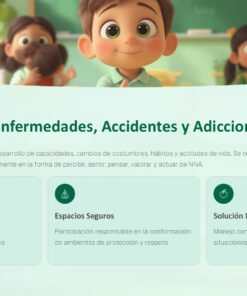 Una colorida escena de clase con niños sonrientes y un profesor al fondo. En primer plano, texto en español sobre prevención de enfermedades, accidentes y adicciones con tres secciones: autoconciencia, espacios seguros y soluciones no violentas.