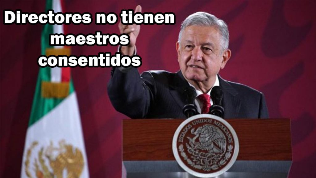 Directores no tienen maestros consentidos