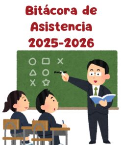 Ilustración de un profesor señalando símbolos en una pizarra mientras dos alumnos están sentados en pupitres. El texto de arriba dice "Bitácora de Asistencia 2025-2026".