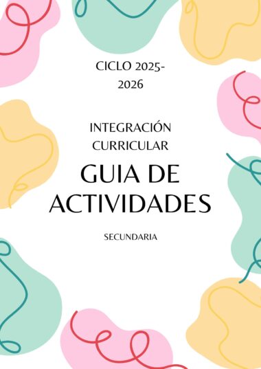 GUIA DE ACTIVIDADES PARA INTEGRACIÓN CURRICULAR EN SECUNDARIA