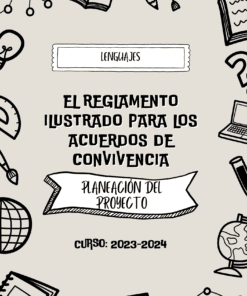 Folleto ilustrado titulado "Planeación 6o Grado | Proyecto: 'EL REGLAMENTO ILUSTRADO PARA LOS ACUERDOS DE CONVIVENCIA'" con íconos de libros, una computadora portátil, un microscopio y un globo terráqueo. Incluye la inscripción "Lenguajes" y menciona "Planeación del Proyecto 6o Grado" para el curso 2023-2024.