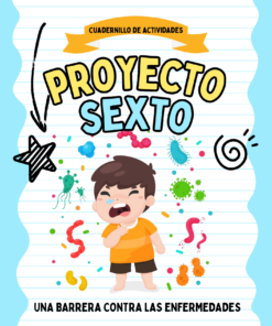 Proyecto: Una barrera en contra de las enfermedades, planeacion y actividades