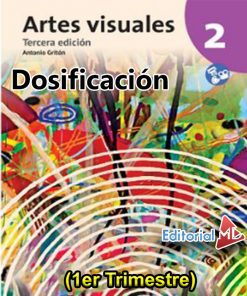 Dosificación Artes Visuales 2 Secundaria (Nuevo Modelo Educativo) 1er. Trimestre