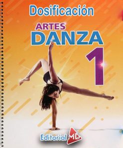 Dosificación de Artes Danza 1 (Los tres trimestres)