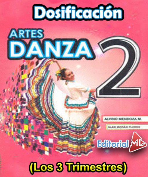 Dosificación de Artes Danza 2 (Los tres trimestres)